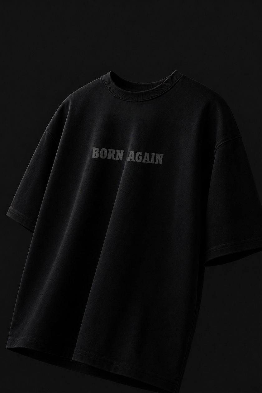 Born Again Reborn Edition Oversized Drop Shoulder T-Shirt