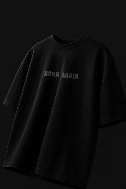Born Again Reborn Edition Oversized Drop Shoulder T-Shirt