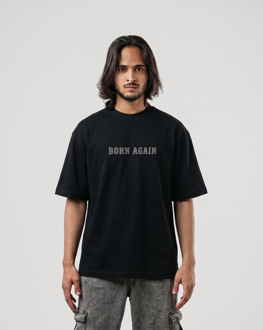 Born Again Reborn Edition Oversized Drop Shoulder T-Shirt